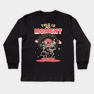 This is my moment Kids Long Sleeve T-Shirt